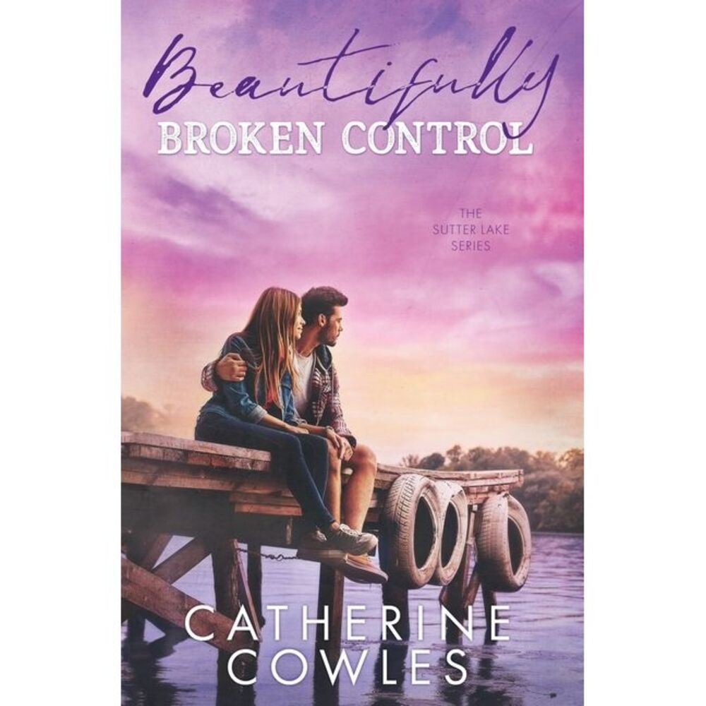 Beautifully Broken Control -- Catherine Cowles